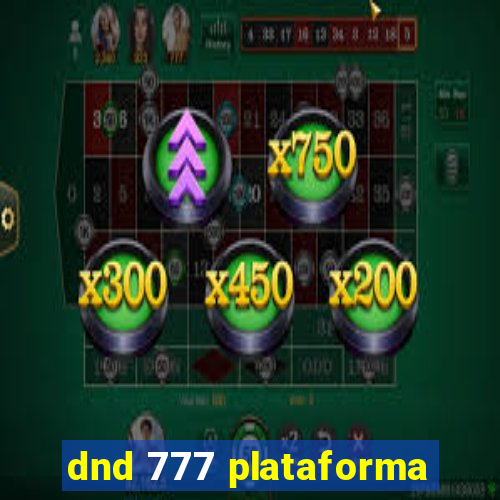 dnd 777 plataforma